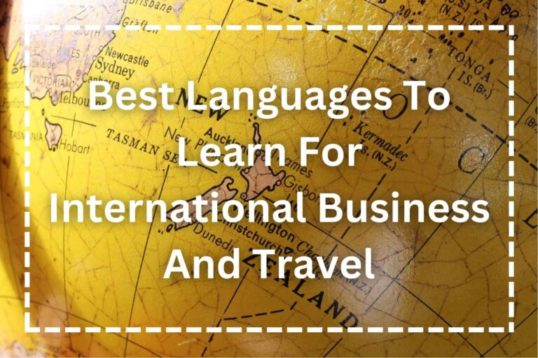 Best languages to learn for business and travel